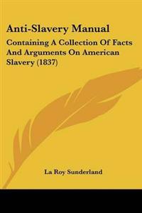 Anti-Slavery Manual