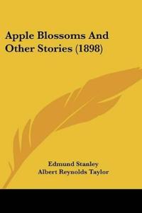 Apple Blossoms And Other Stories (1898)