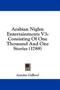 Arabian Nights Entertainments V3