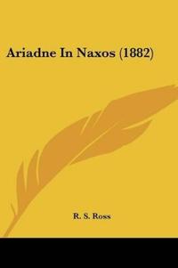 Ariadne In Naxos (1882)