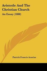 Aristotle And The Christian Church