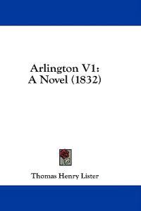 Arlington V1: A Novel (1832)