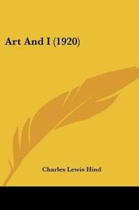 Art And I (1920)