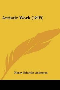 Artistic Work (1895)