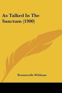 As Talked In The Sanctum (1900)