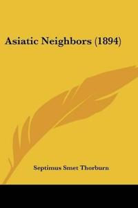 Asiatic Neighbors (1894)
