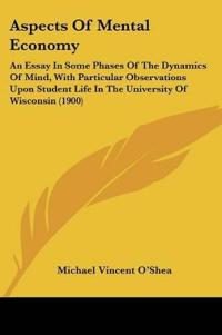 Aspects Of Mental Economy