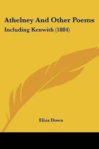 Athelney And Other Poems