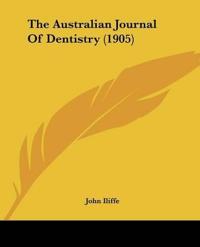 The Australian Journal Of Dentistry (1905)