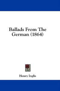 Ballads From The German (1864)