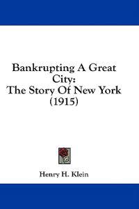 Bankrupting A Great City