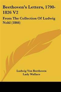 Bokomslag för "Beethoven's Letters, 1790-1826 V2"