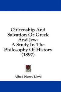 Citizenship And Salvation Or Greek And Jew