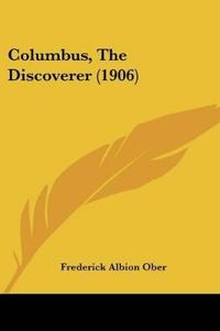 Columbus, The Discoverer (1906)