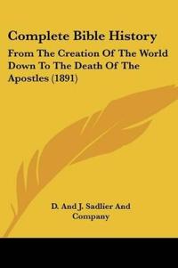 Complete Bible History