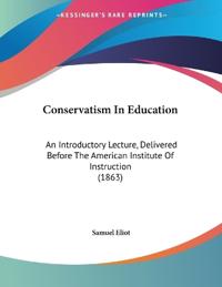 Conservatism In Education