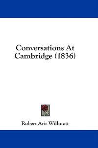 Conversations At Cambridge (1836)