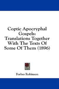 Coptic Apocryphal Gospels