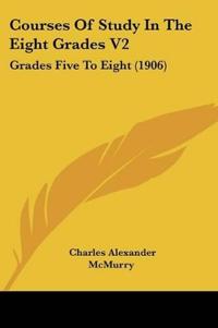 Courses Of Study In The Eight Grades V2