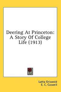 Deering At Princeton