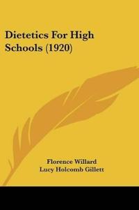 Dietetics For High Schools (1920)