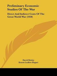 Preliminary Economic Studies Of The War