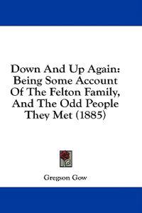 Down And Up Again