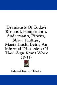 Dramatists Of Today