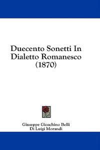 Bokomslag för "Duecento Sonetti In Dialetto Romanesco (1870)"