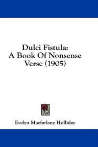 Dulci Fistula