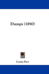 Dumps (1890)