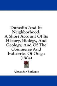 Dunedin And Its Neighborhood
