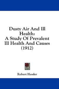 Dusty Air And Ill Health