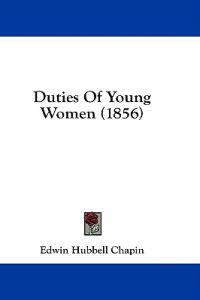 Duties Of Young Women (1856)