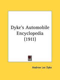 Dyke's Automobile Encyclopedia (1911)