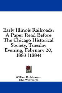 Early Illinois Railroads