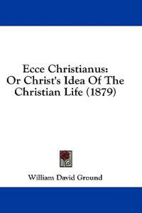 Ecce Christianus