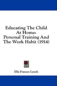 Educating The Child At Home