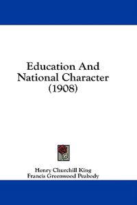 Education And National Character (1908)