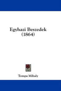 Egyhazi Beszedek (1864)