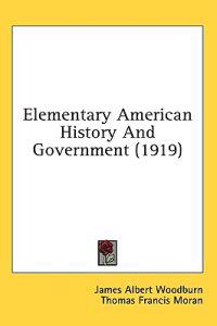 Elementary American History And Government (1919)