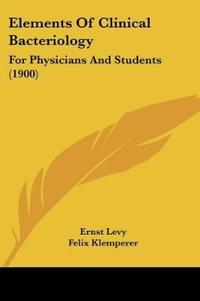 Elements Of Clinical Bacteriology