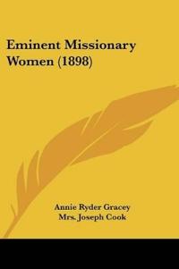 Eminent Missionary Women (1898)