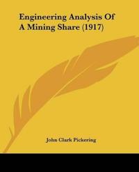 Engineering Analysis Of A Mining Share (1917)
