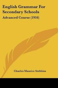 English Grammar For Secondary Schools