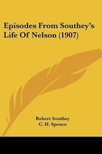 Episodes From Southey's Life Of Nelson (1907)