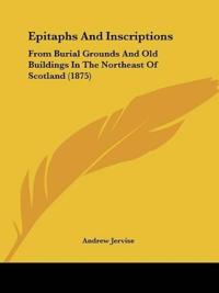 Epitaphs And Inscriptions