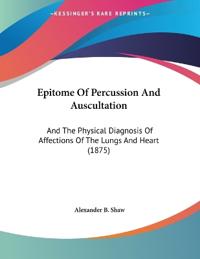 Epitome Of Percussion And Auscultation