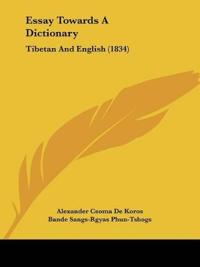 Essay Towards A Dictionary: Tibetan And English (1834)