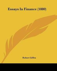Essays In Finance (1880)